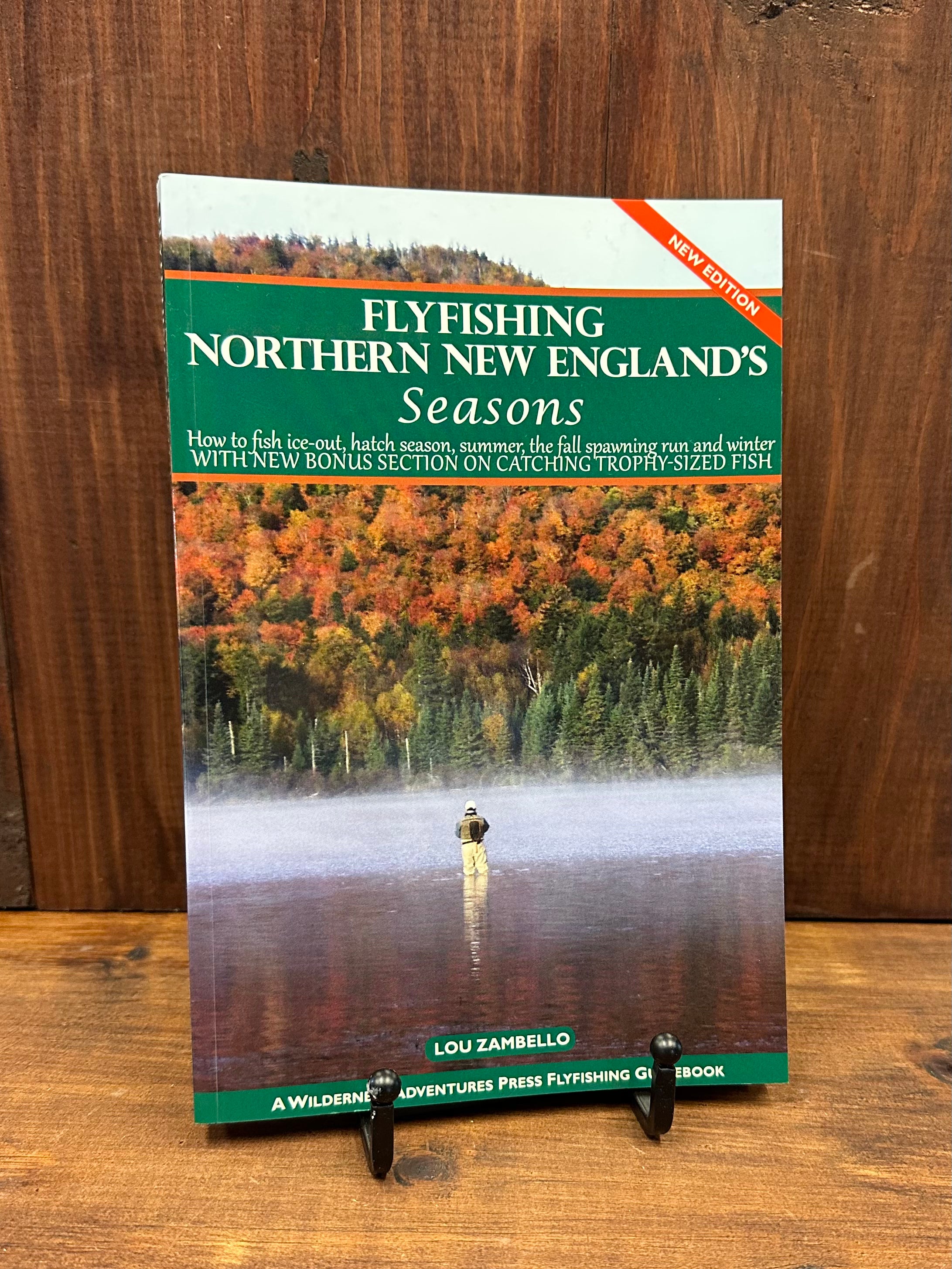 Flyfishing Northern New England's Seasons - Maine Fly Company