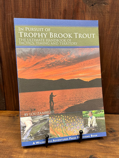 In Pursuit Of Trophy Brook Trout - Maine Fly Company