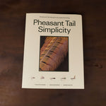 Pheasant Tail Simplicity: Recipes and Techniques for Successful Fly Fishing